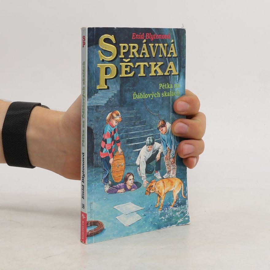 Enid Blyton Správná pětka: Pětka na Ďáblových skalách