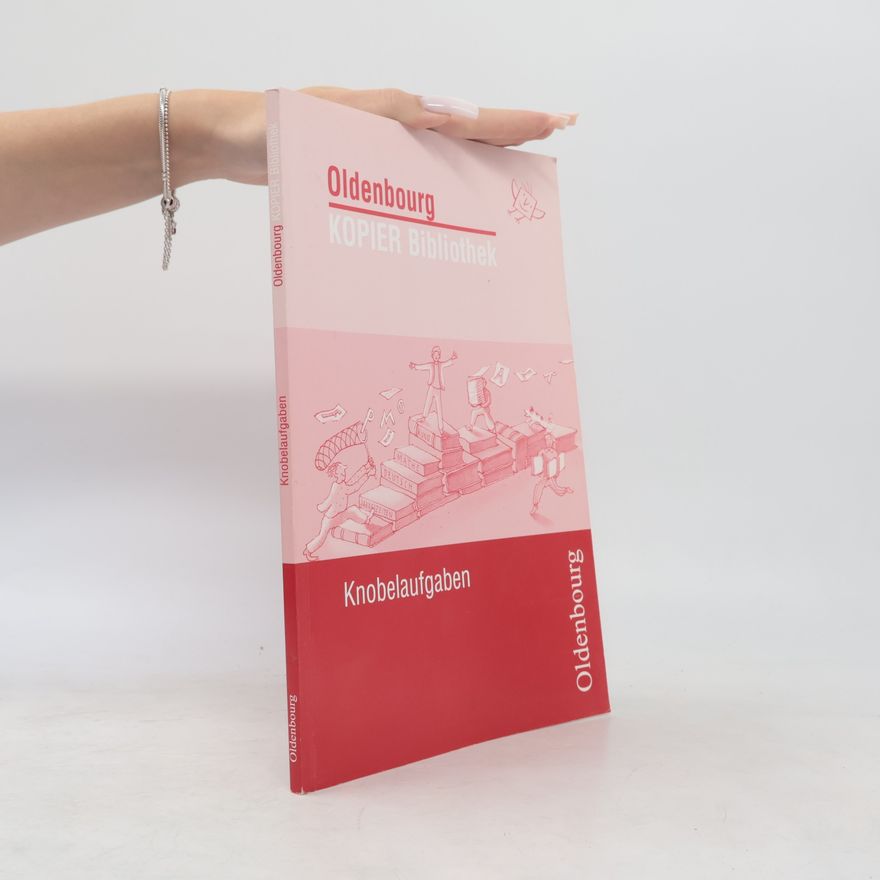 Kolektiv autorů Oldenbourg Kopier Bibliothek: Knobelaufgaben