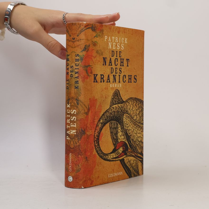 Patrick Ness Die Nacht des Kranichs