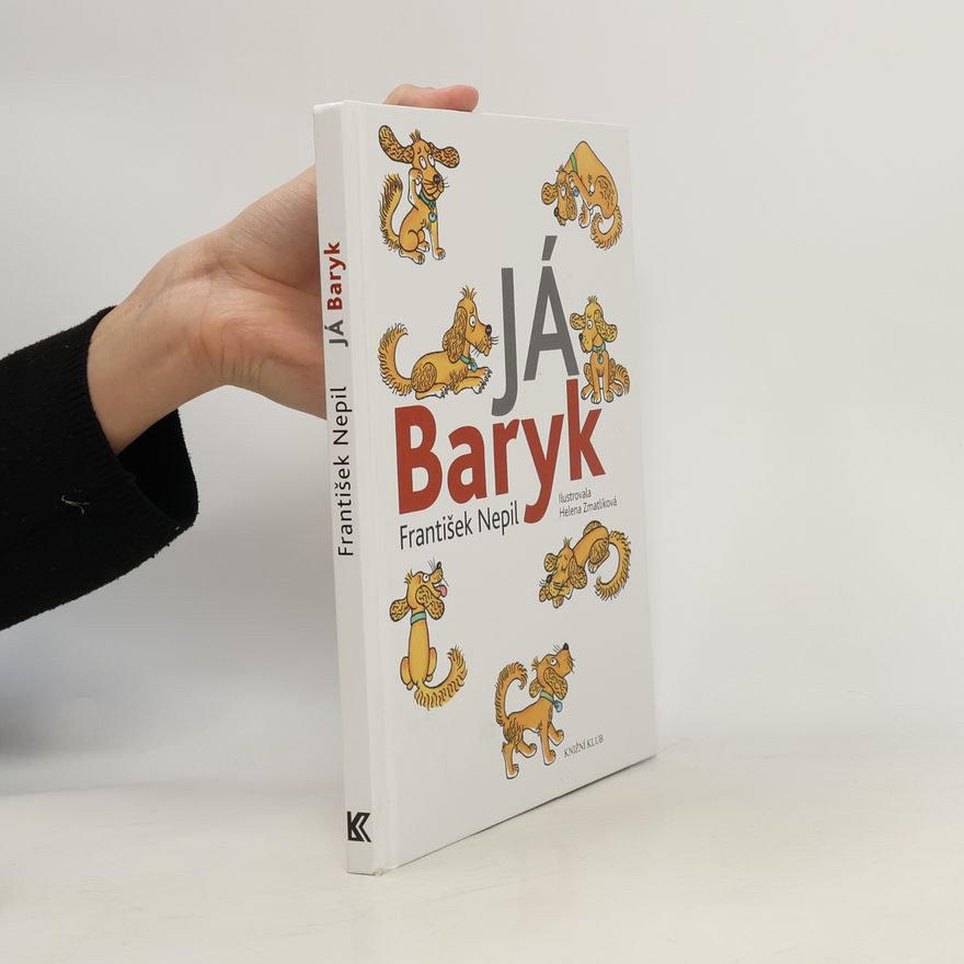 František Nepil Já, Baryk