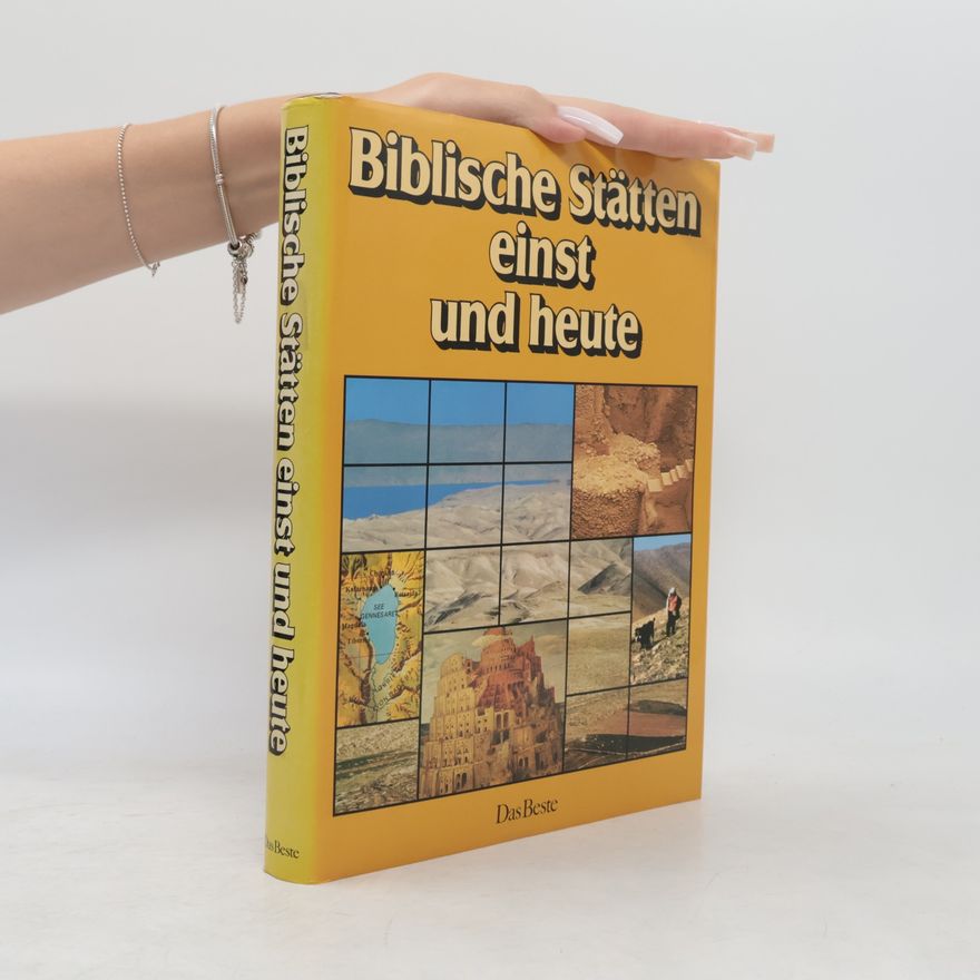 Hartmut Metzger Biblische Stätten einst und heute