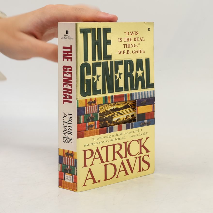 Patrick A. Davis Military Fiction: The General