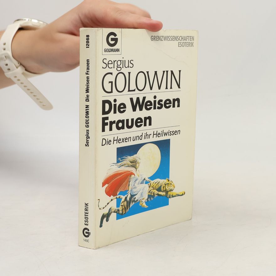 Sergius Golowin Die weisen Frauen