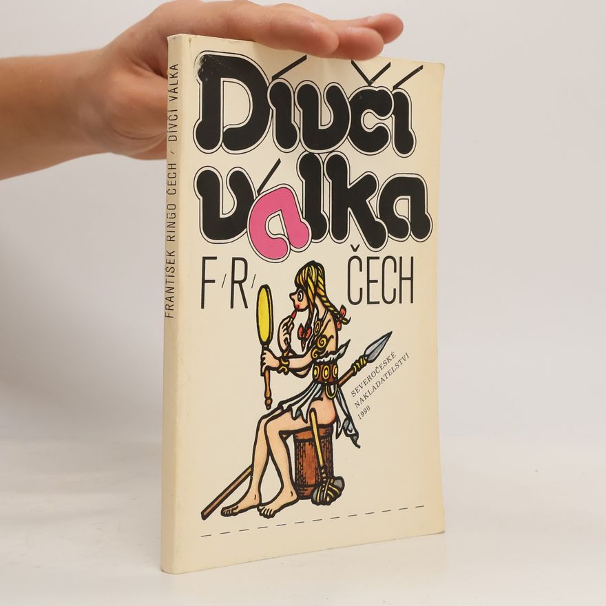 František Ringo Čech Dívčí válka