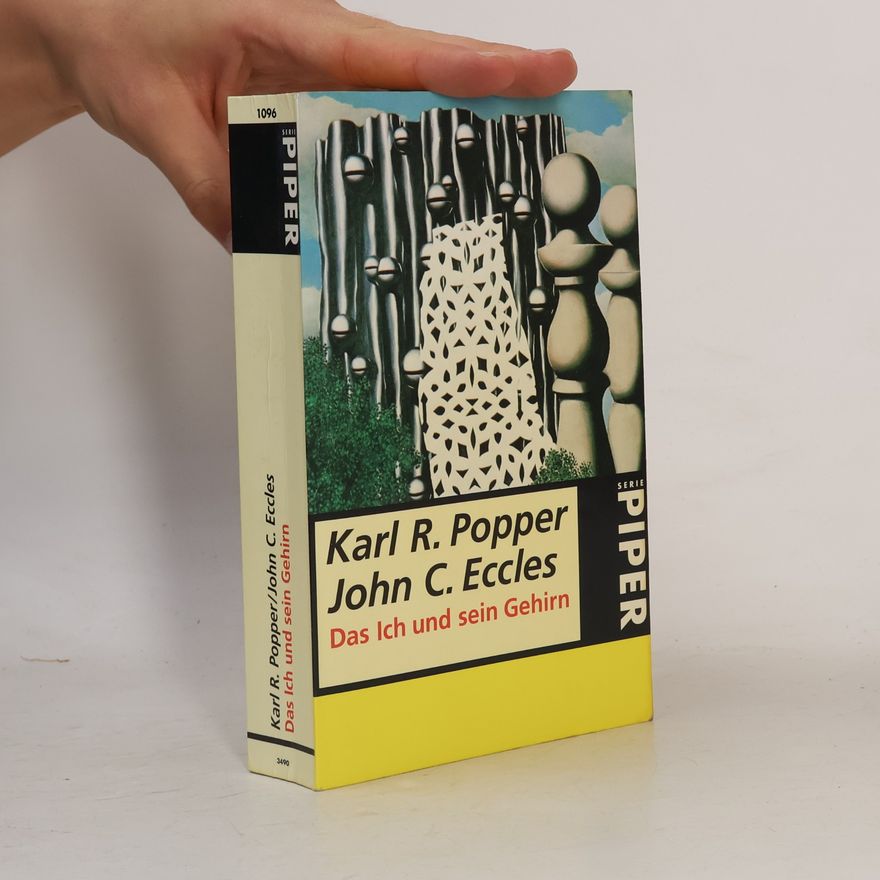 Karl Popper Das Ich und sein Gehirn