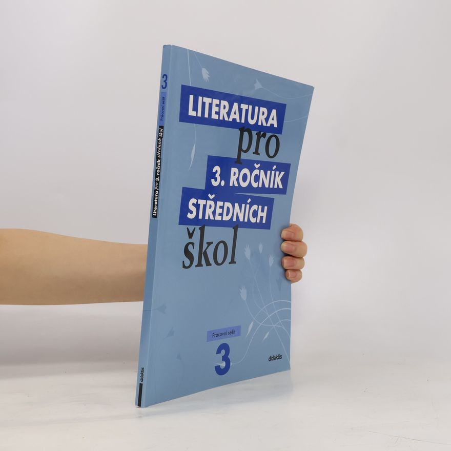 Lukáš Andree Literatura pro 3. ročník středních škol. Pracovní sešit