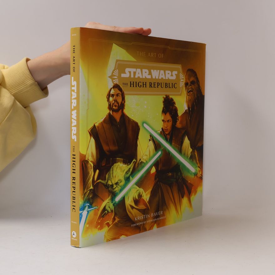 Kristin Baver The Art of Star Wars: The High Republic