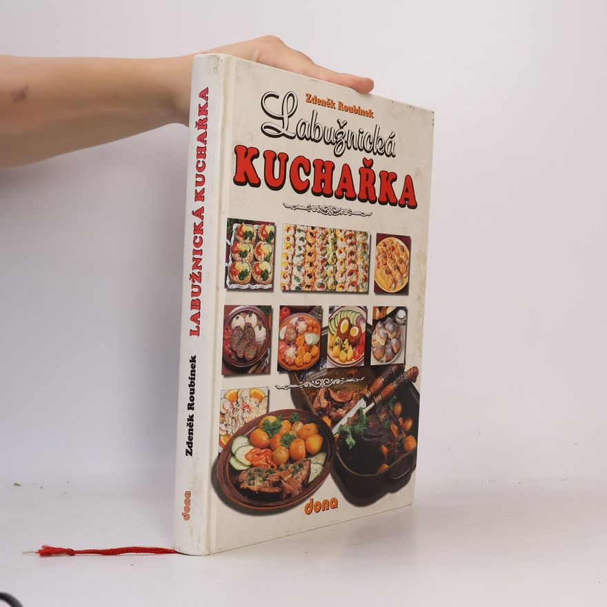 Zdeněk Roubínek Labužnická kuchařka