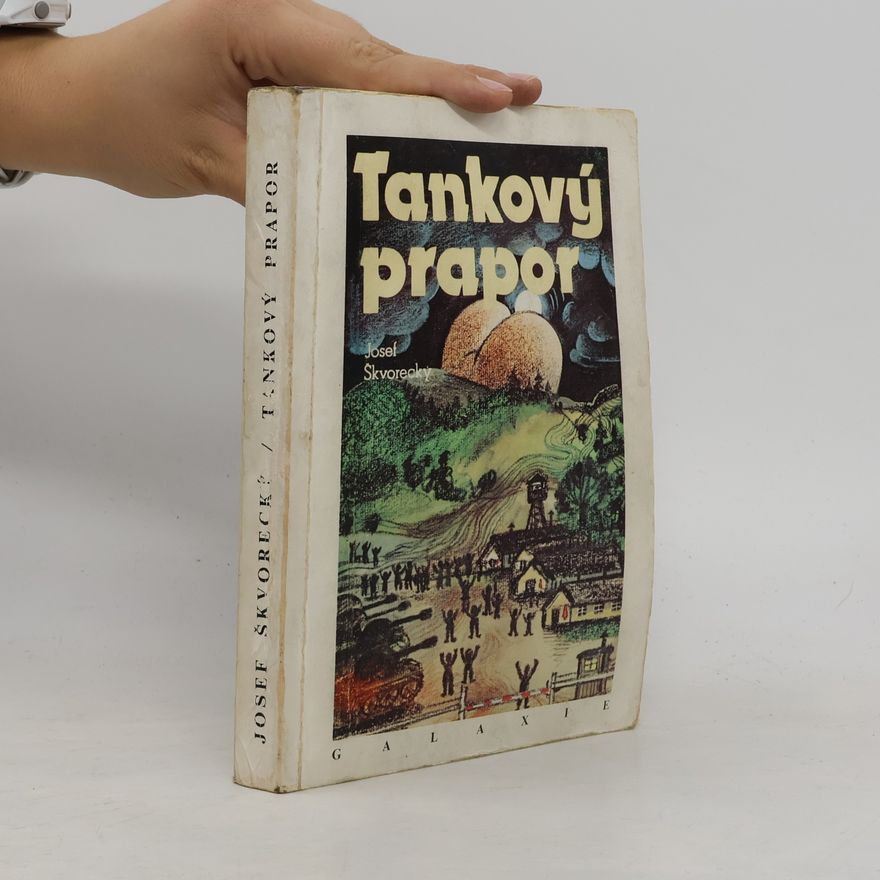 Josef Škvorecký Tankový prapor