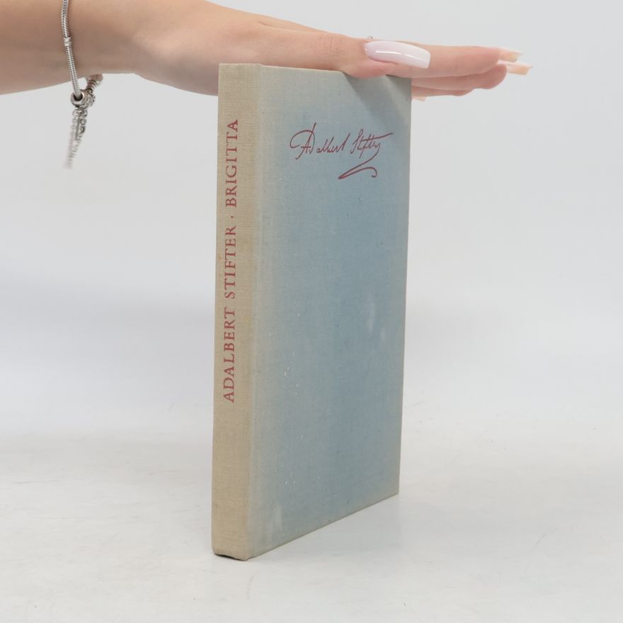 Adalbert Stifter Brigitta
