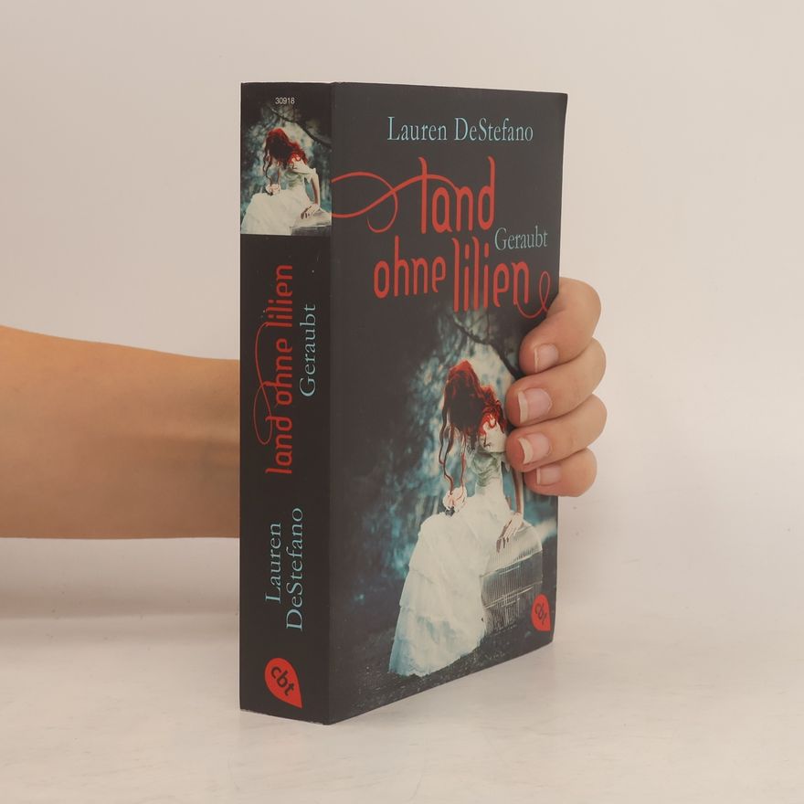Lauren DeStefano Land ohne Lilien