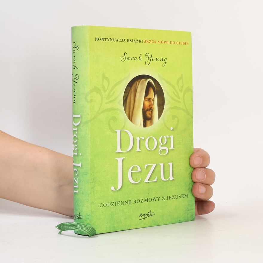 Sarah Young Drogi Jezu. Codzienne rozmowy z Jezusem