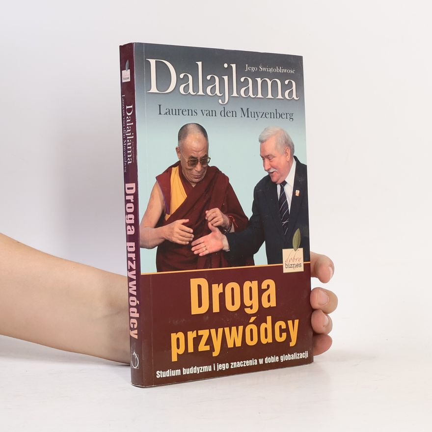 Bstan-ʼdzin-rgya-mtsho Dobry Biznes: Droga przywódcy