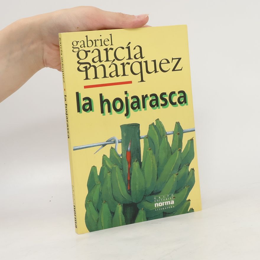 Gabriel García Márquez La hojarasca