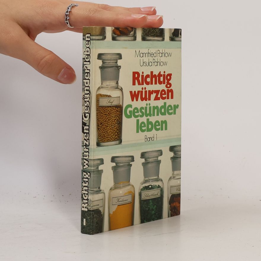 Mannfried Pahlow Richtig würzen Gesünder leben