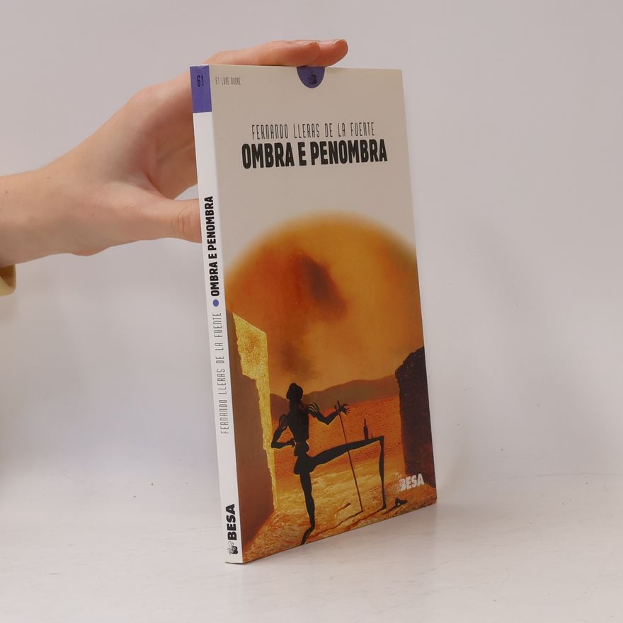 Fernando Lleras de la Fuente Lune nuove - 61: Ombra e penombra