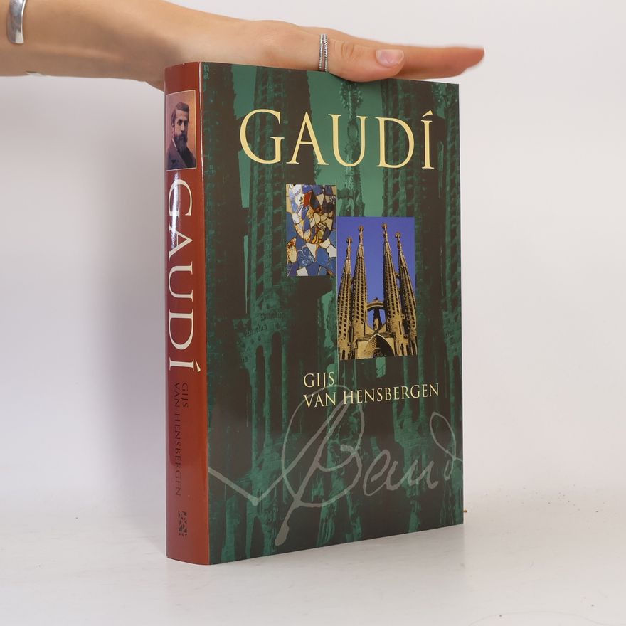 Gijs van Hensbergen Gaudí