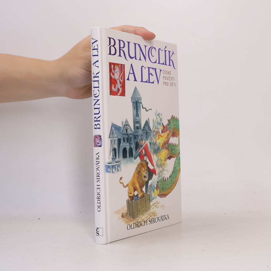 Oldřich Sirovátka Brunclík a lev