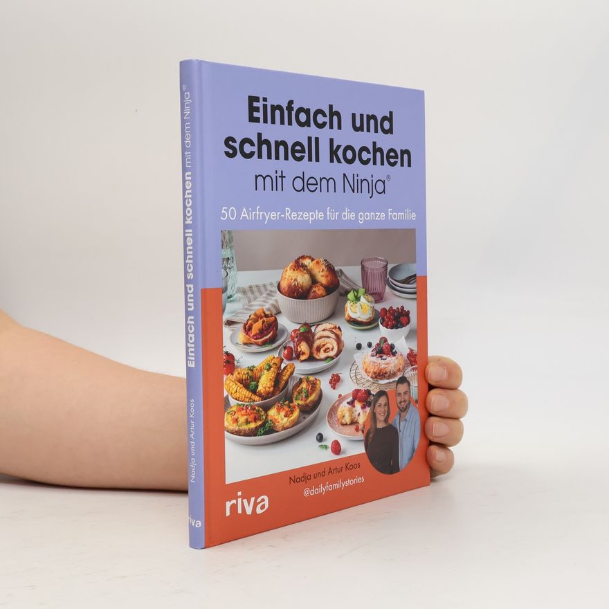 Nadja Koos Einfach und schnell kochen mit dem Ninja®