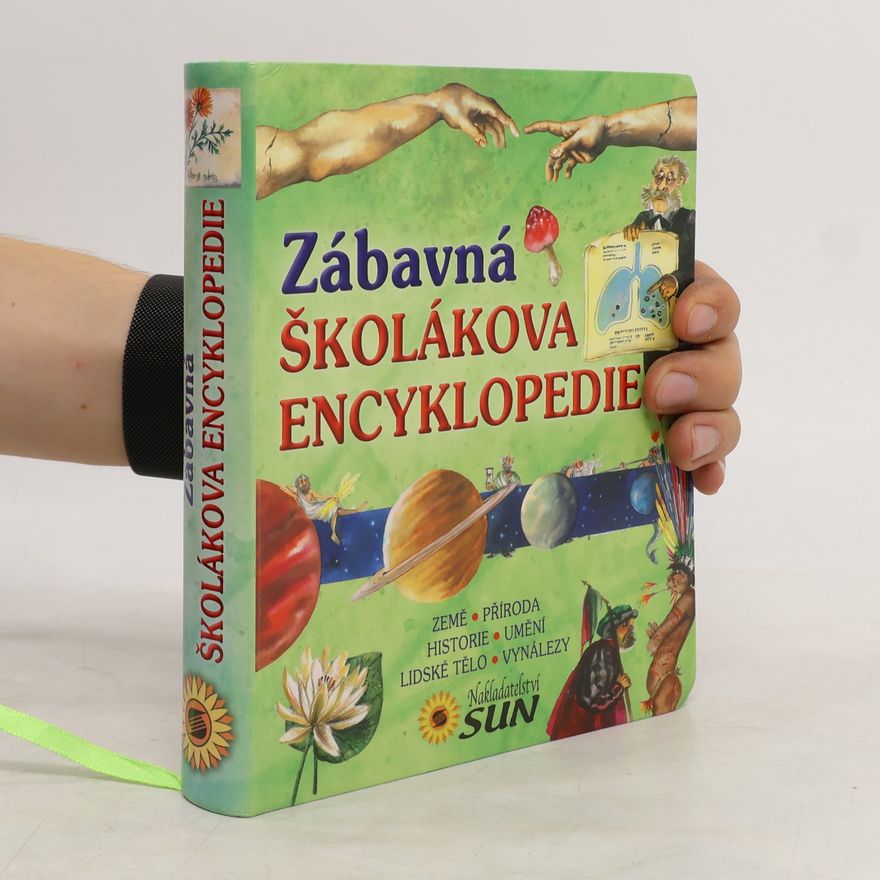 Kolektiv autorů Zábavná školákova encyklopedie