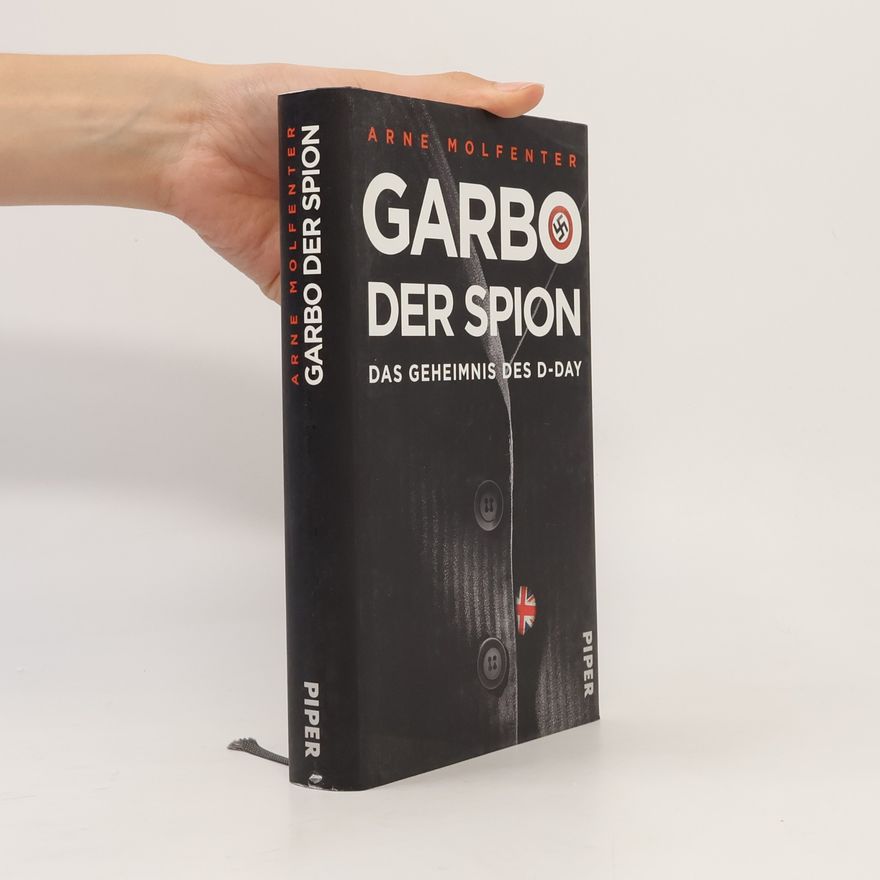 Arne Molfenter Garbo, der Spion