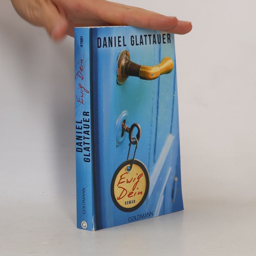 Daniel Glattauer Ewig Dein