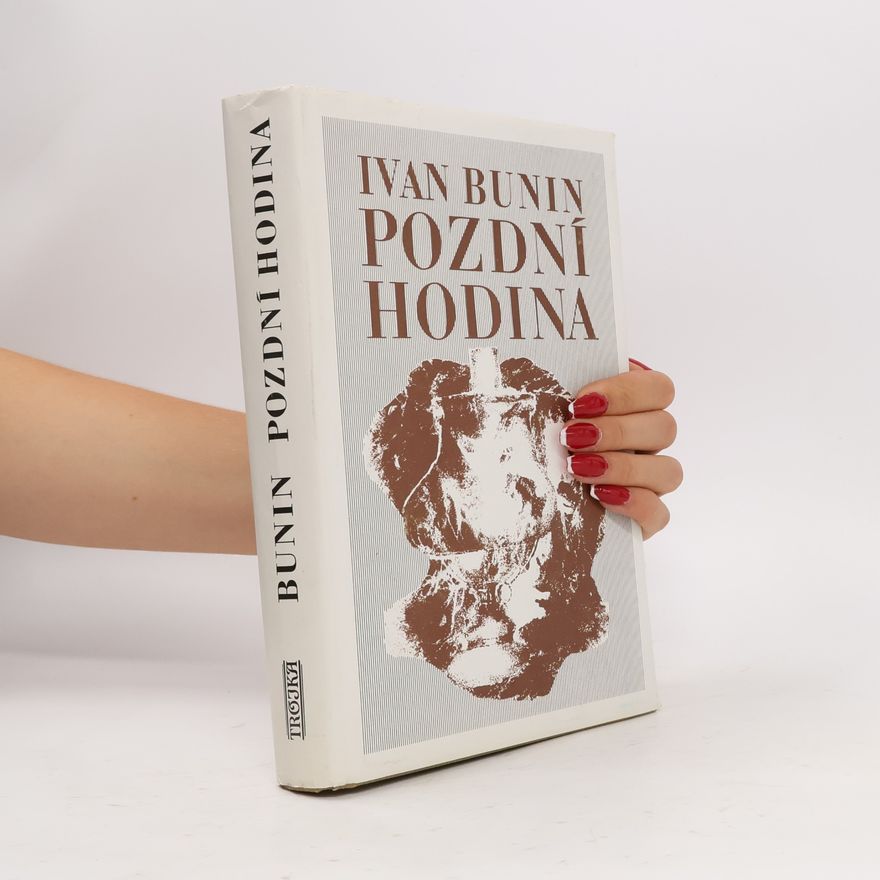 Ivan Bunin Pozdní hodina