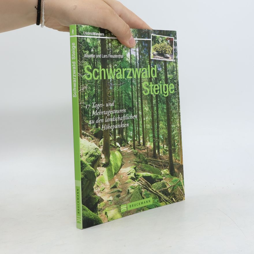 Annette Freudenthal ErlebnisWandern: Schwarzwald Steige