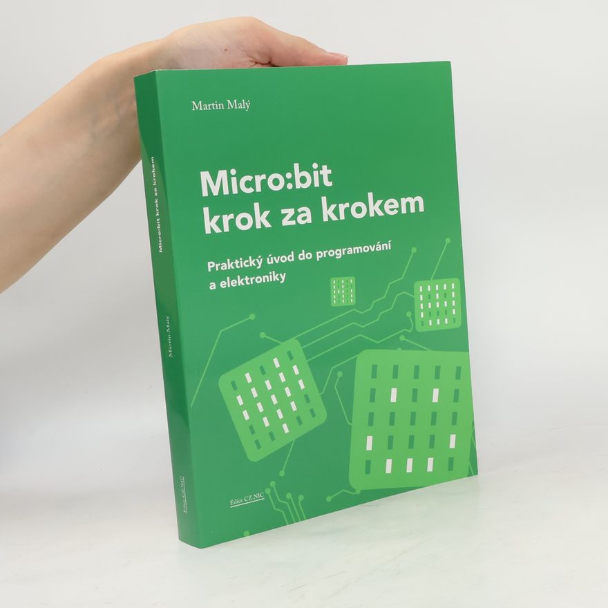 Martin Malý Micro:bit krok za krokem