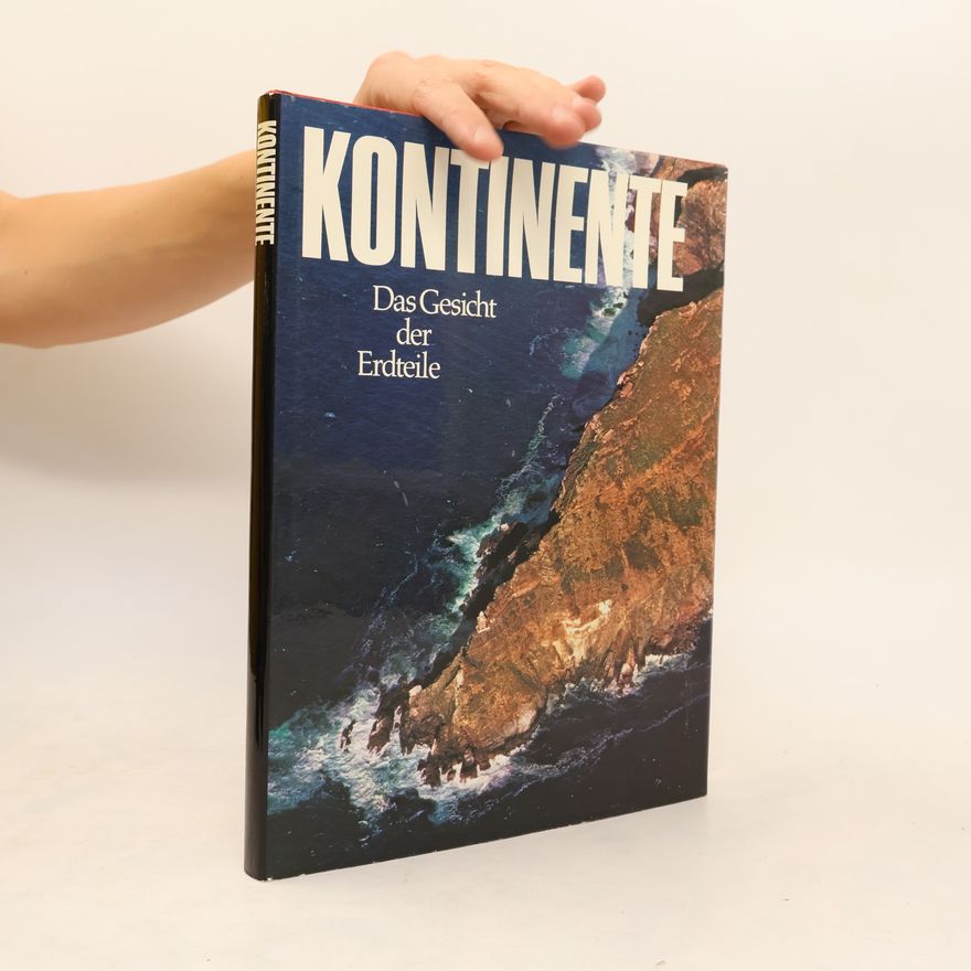 Autorenkollektiv Kontinente. Das Gesicht der Erdteile