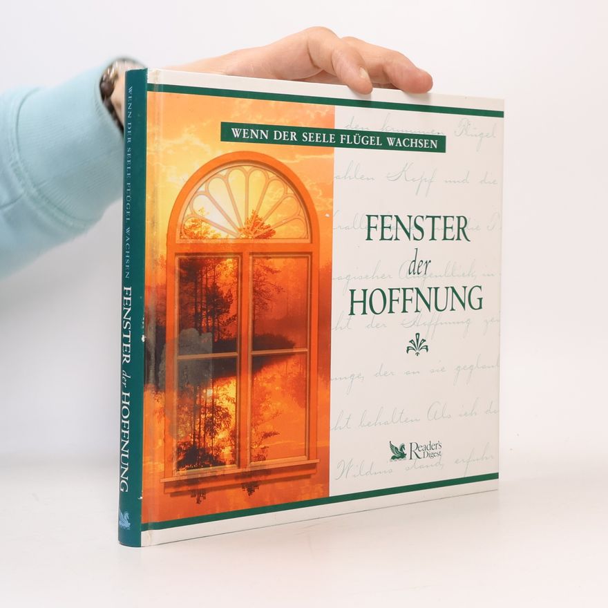 Div. Fenster der Hoffnung - Wenn der Seele Flügel wachsen