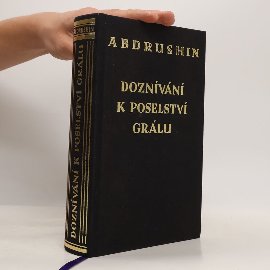 Abd Ru Shin Doznívání k Poselství Grálu