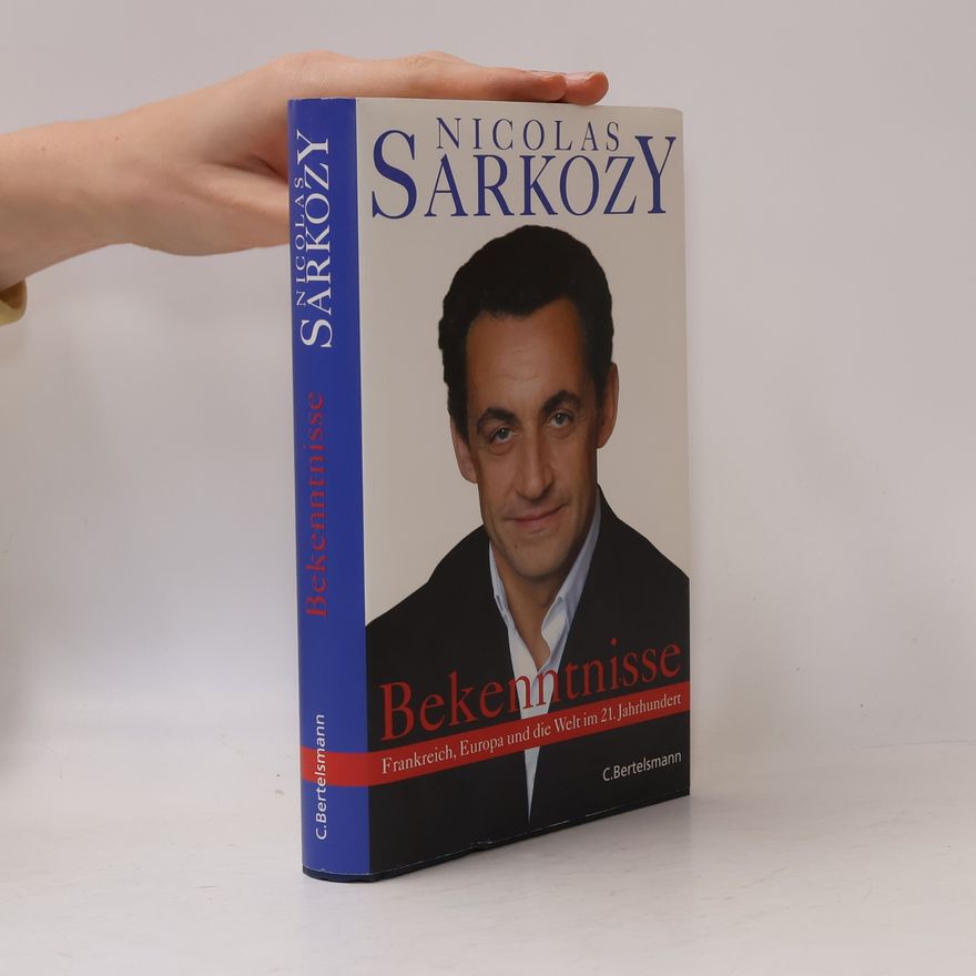 Nicolas Sarkozy Bekenntnisse