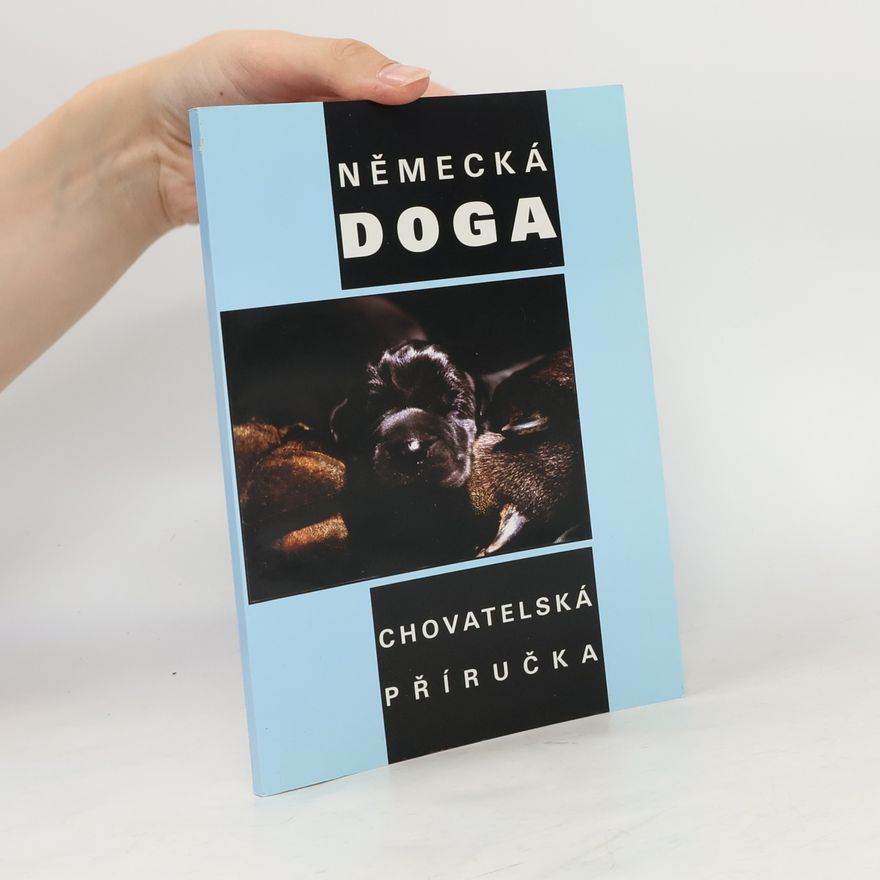 Autorenkollektiv Německá doga - chovatelská příručka