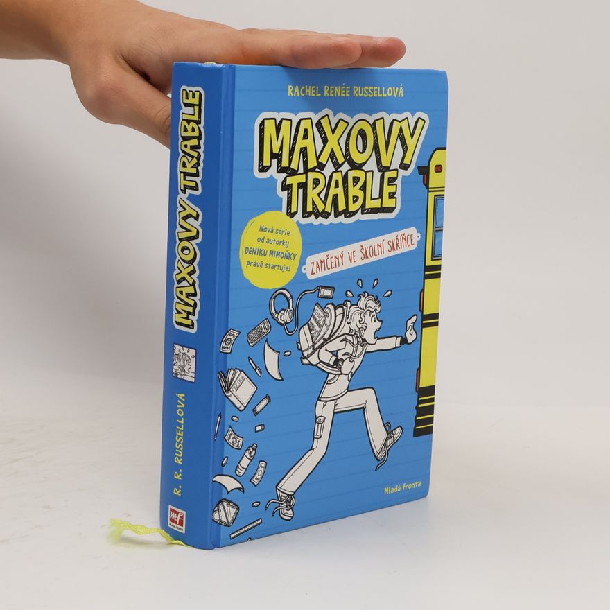 Rachel Renée Russellová Maxovy trable. Zamčený ve školní skříňce