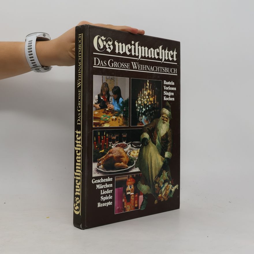 Kolektiv autorů Es weihnachtet : Das grosse Weihnachtsbuch