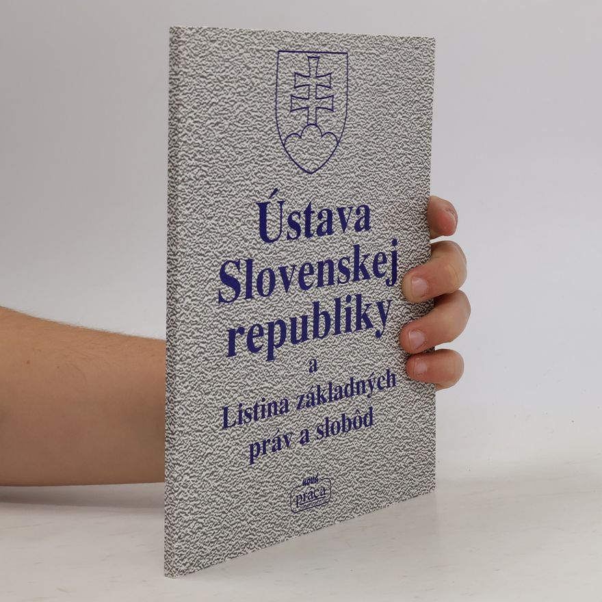 Autorenkollektiv Ústava Slovenskej republiky a Listina základných práv a slobôd