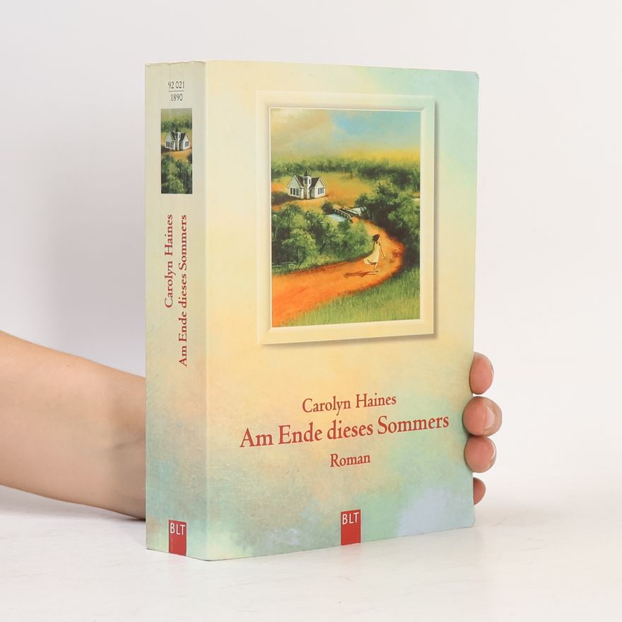 Carolyn Haines Am Ende dieses Sommers