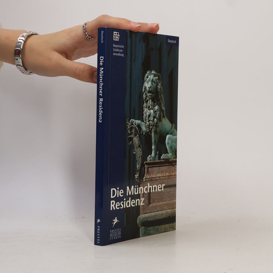 Autorenkollektiv Die Münchner Residenz