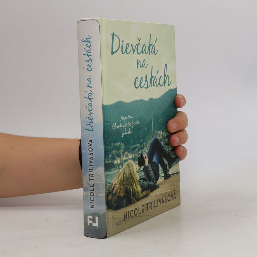 Nicole Trilivas Dievčatá na cestách