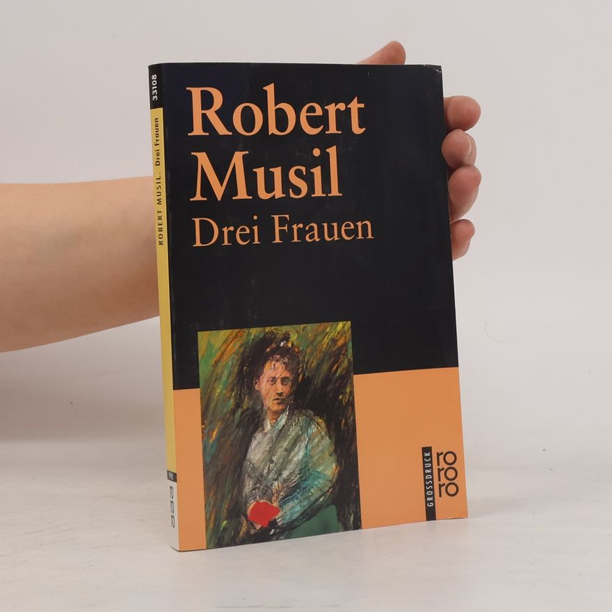 Robert Musil Drei Frauen