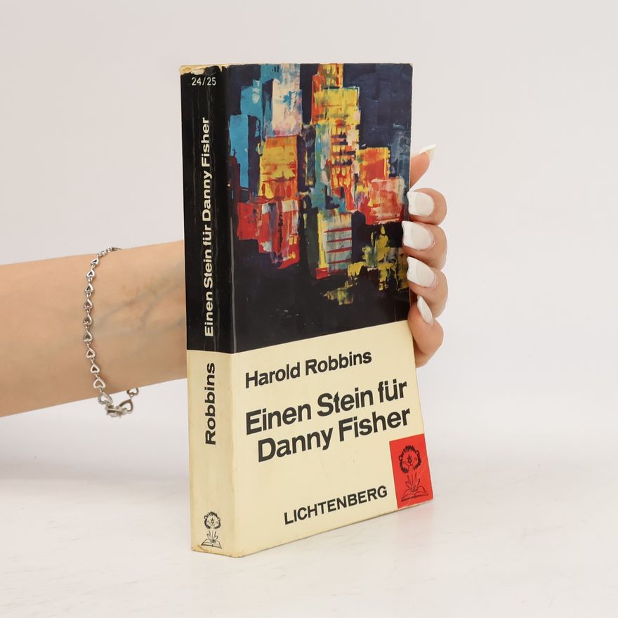 Harold Robbins Einen Stein für Danny Fisher