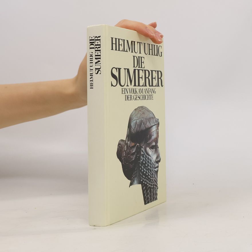 Helmut Uhlig Die Sumerer