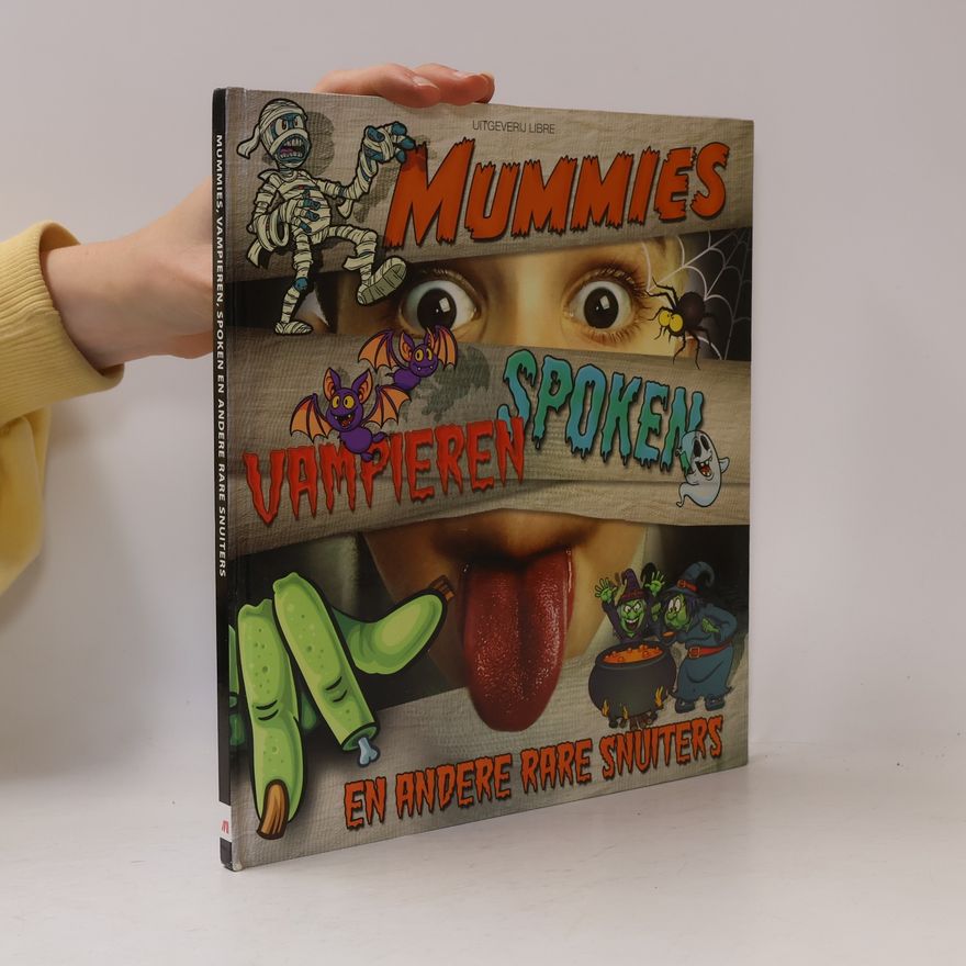 Various authors Mummies, vampieren, spoken en andere rare snuiters