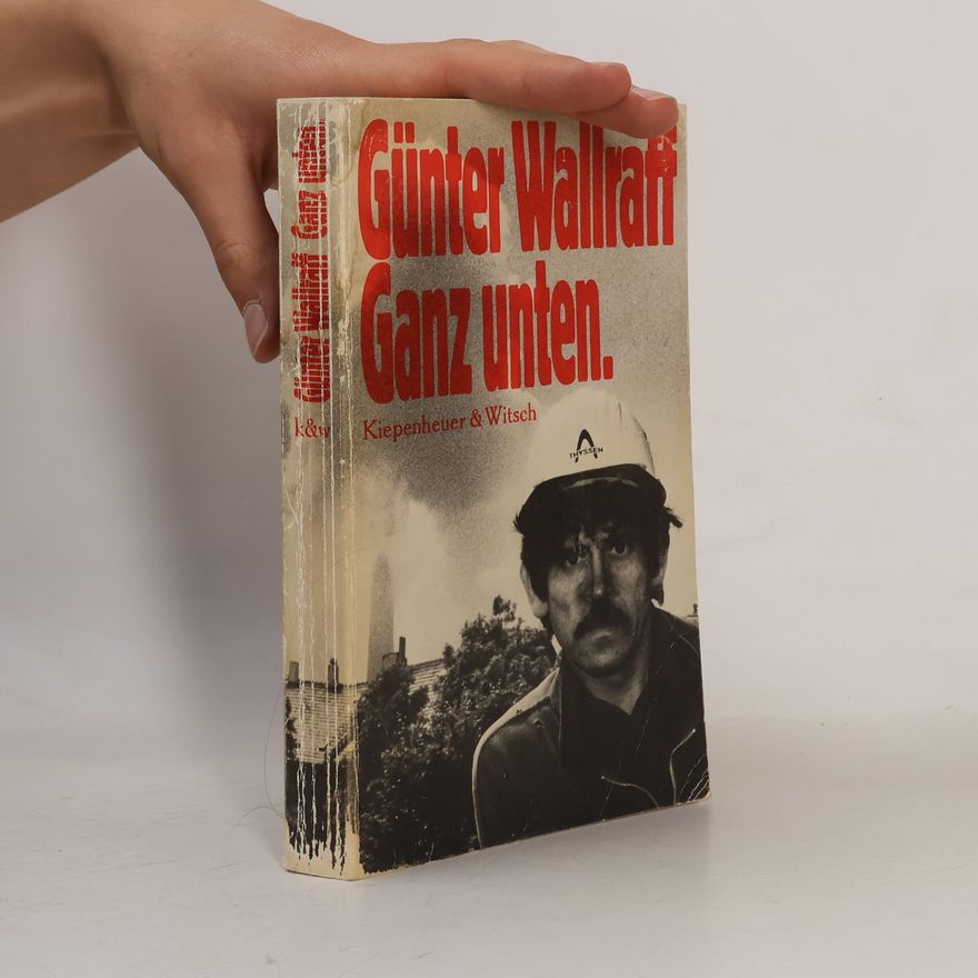 Günter Wallraff Ganz unten