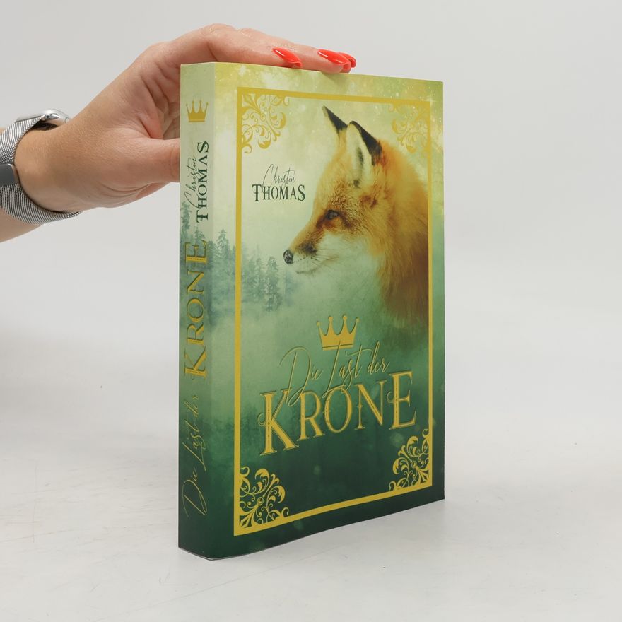 Christine Thomas Die Last der Krone