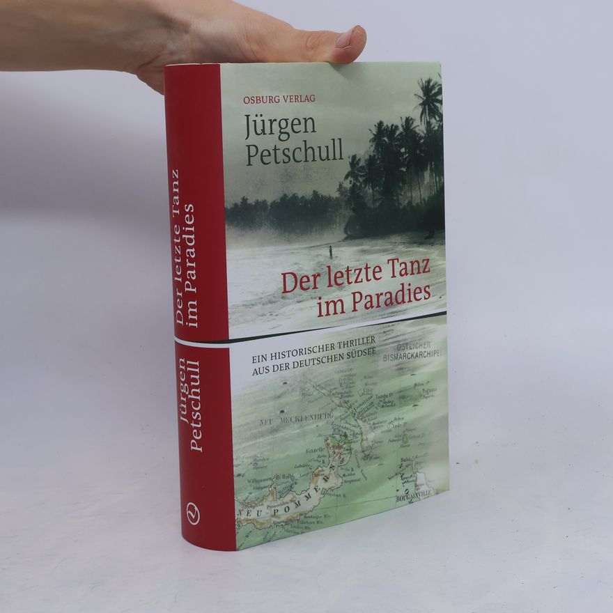 Jürgen Petschull Der letzte Tanz im Paradies