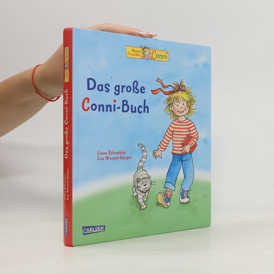Liane Schneider Das große Conni-Buch