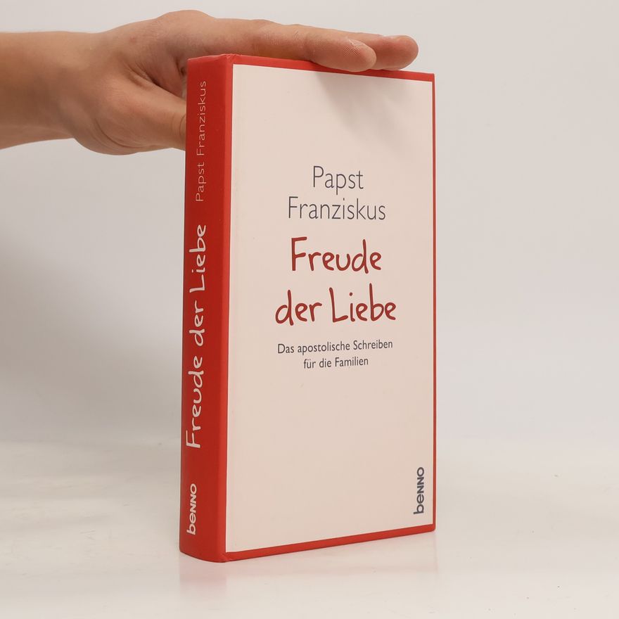 Papst Franziskus Freude der Liebe