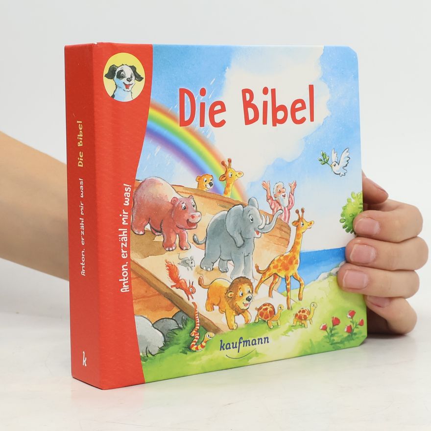 Katharina Wilhelm Anton, erzähl mir was! Die Bibel